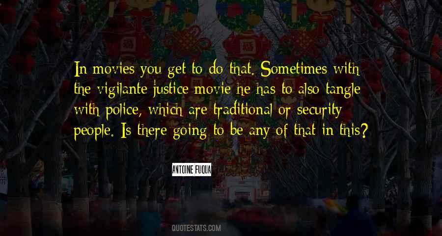 Justice Movie Quotes #1487003