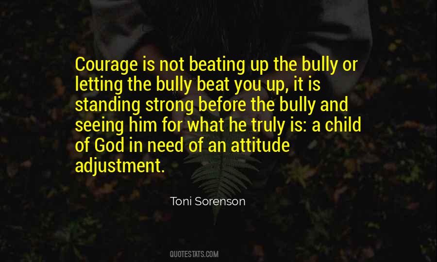 Strong Courage Quotes #164326