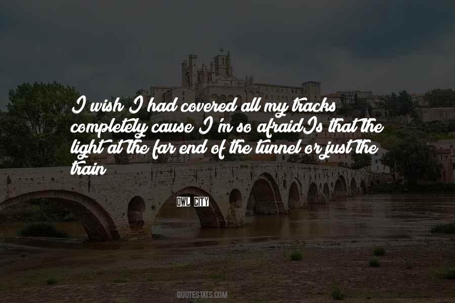 The Tunnel Quotes #1488753