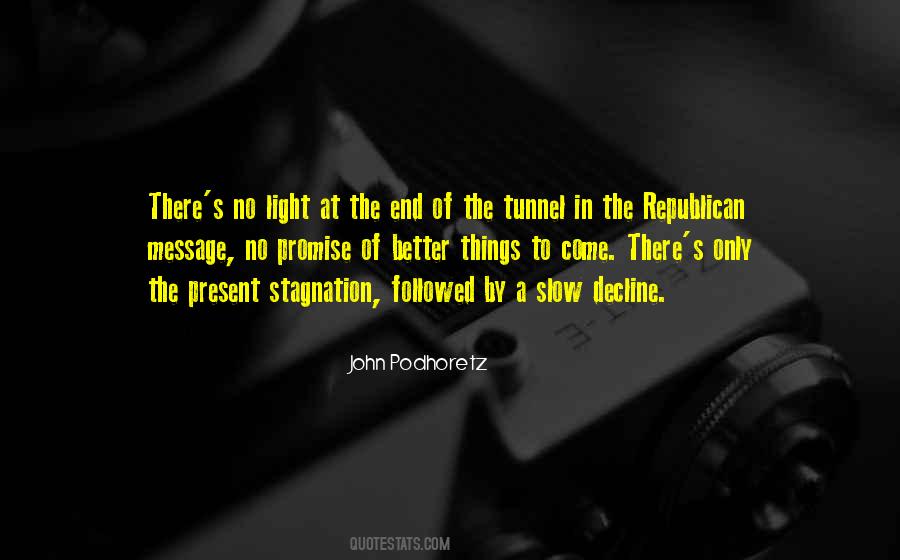 The Tunnel Quotes #1613220