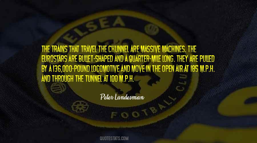 The Tunnel Quotes #576270