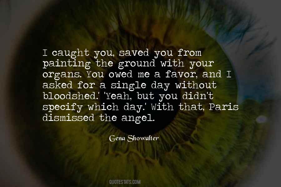I Caught You Quotes #1063622