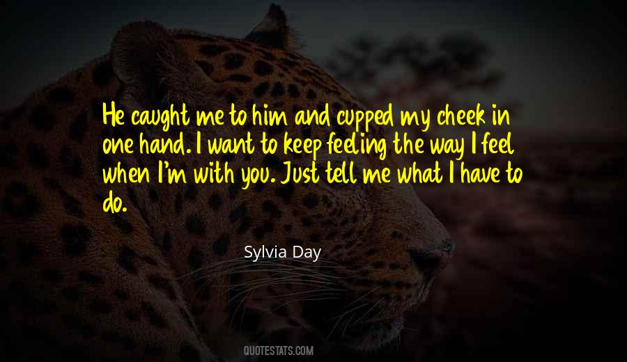 I Caught You Quotes #1200031