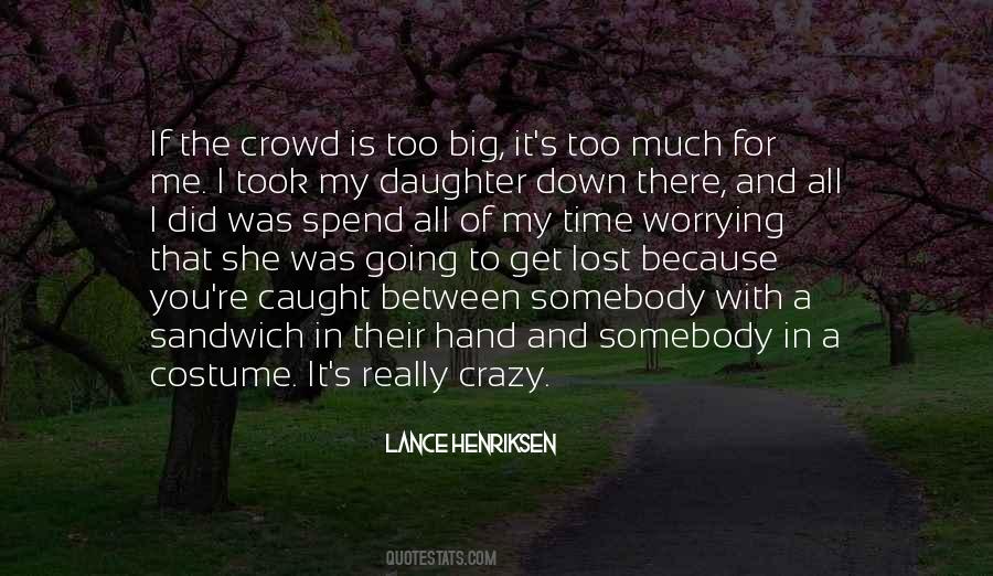 I Caught You Quotes #1329058