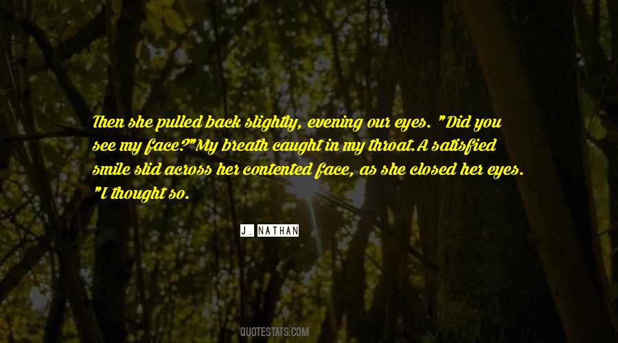 I Caught You Quotes #1590987