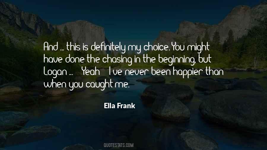 I Caught You Quotes #496392