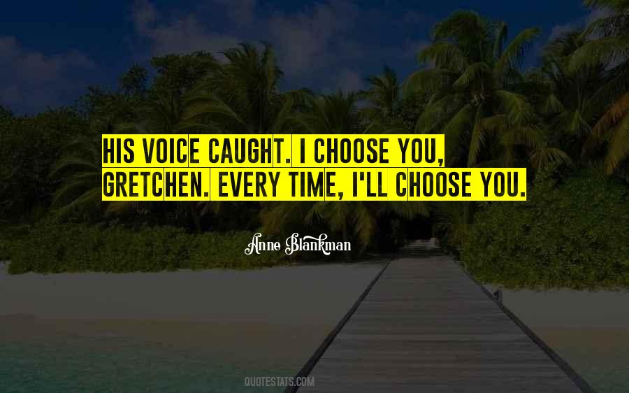 I Caught You Quotes #595887