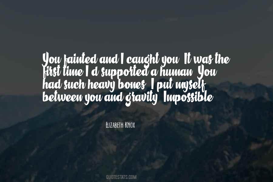 I Caught You Quotes #996388