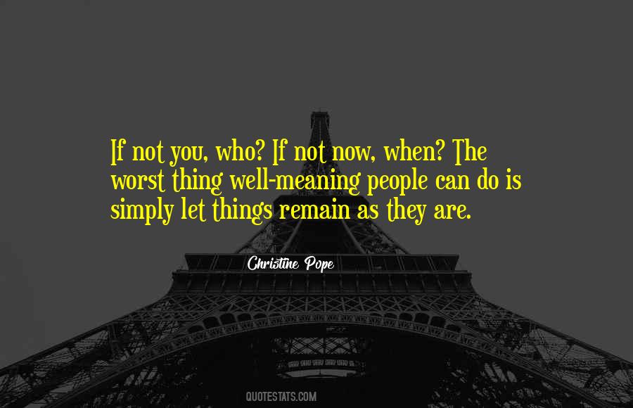You Are Not Well Quotes #1227606