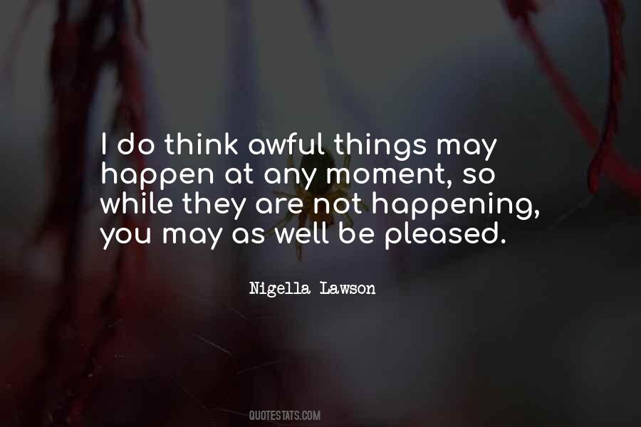You Are Not Well Quotes #1404877