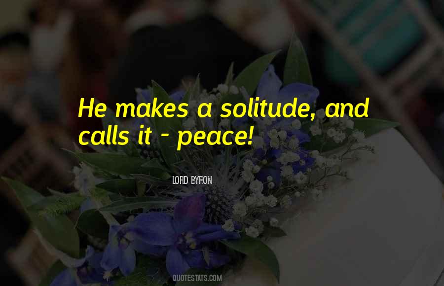 Peace Solitude Quotes #1108187