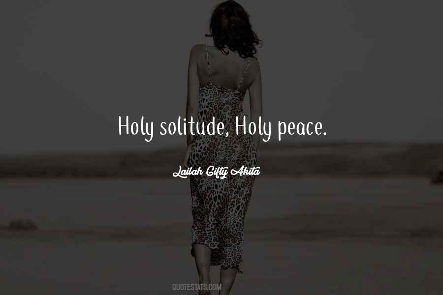 Peace Solitude Quotes #841996