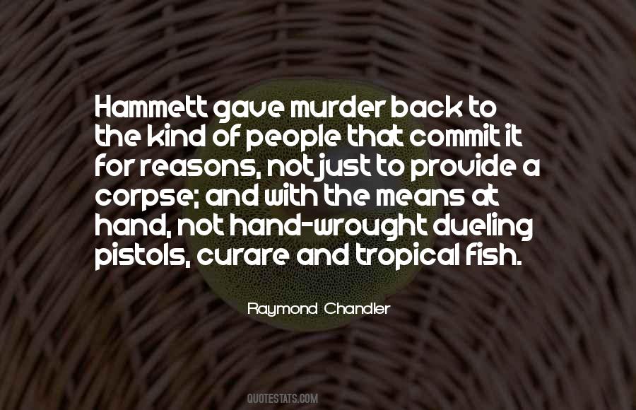 Commit Murder Quotes #1162426
