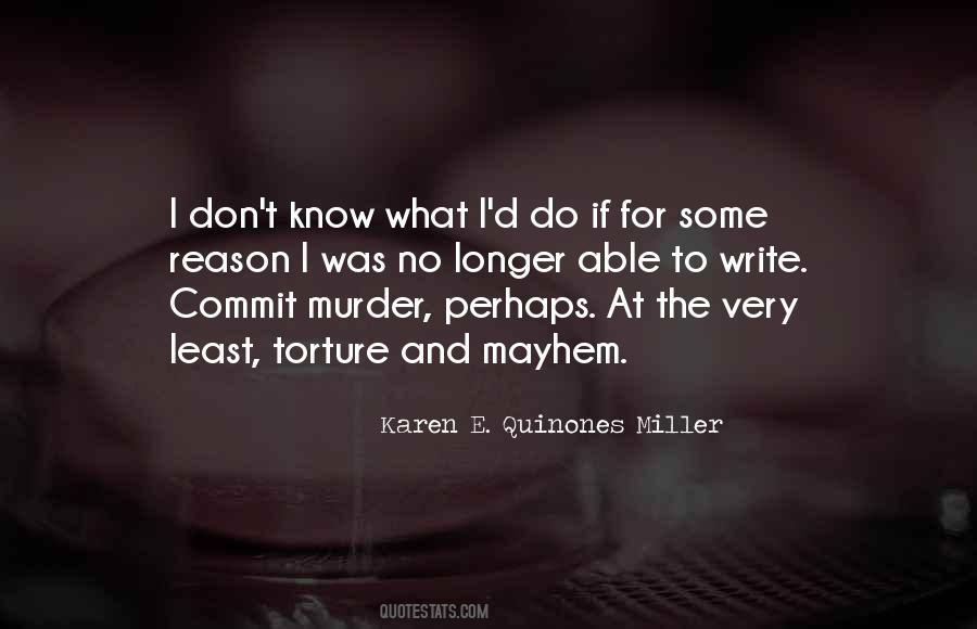 Commit Murder Quotes #1327764