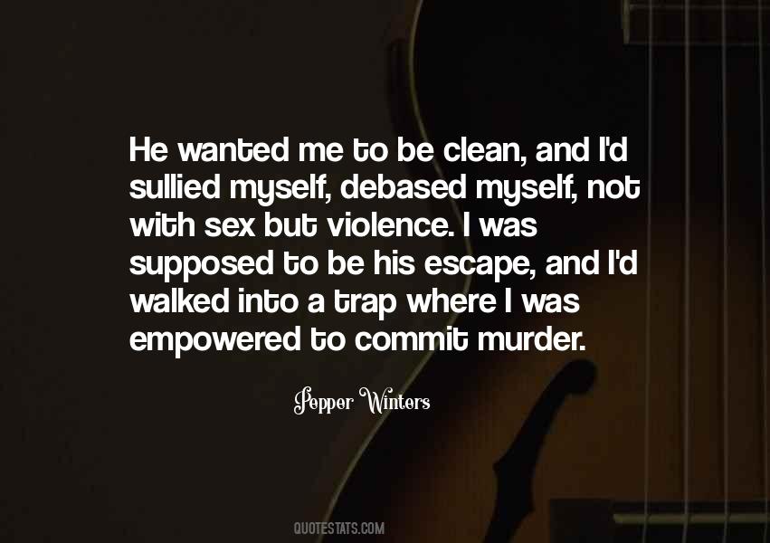 Commit Murder Quotes #1624842