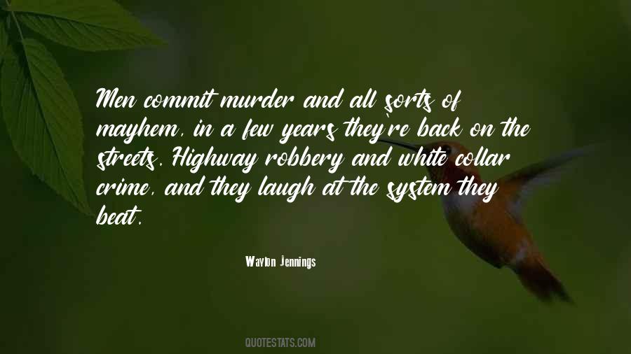 Commit Murder Quotes #1809638