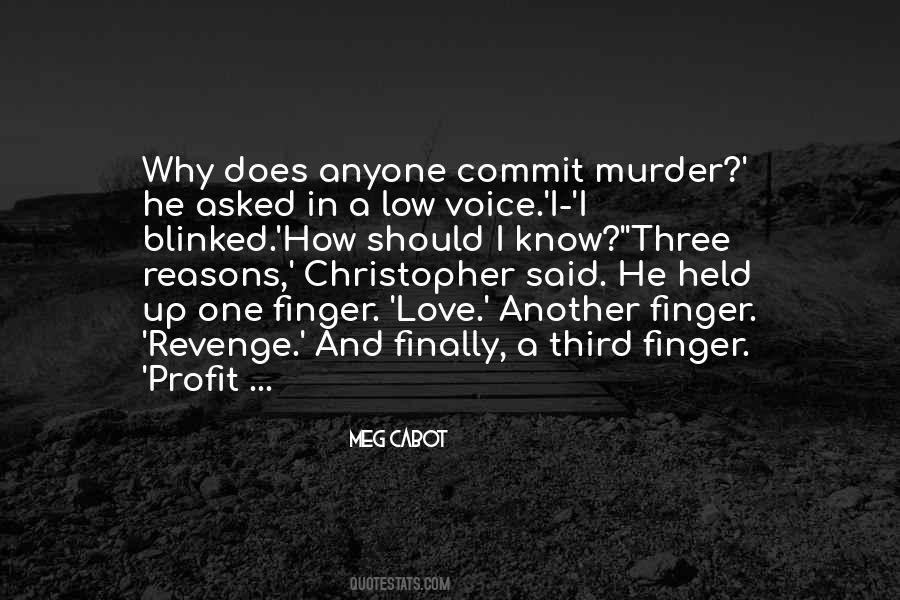 Commit Murder Quotes #69434