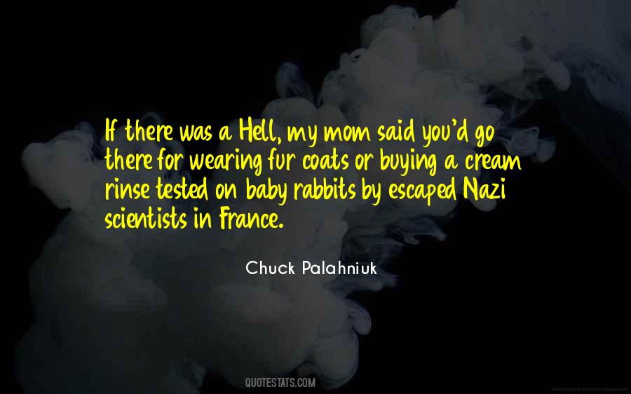 My Mom Said Quotes #881129