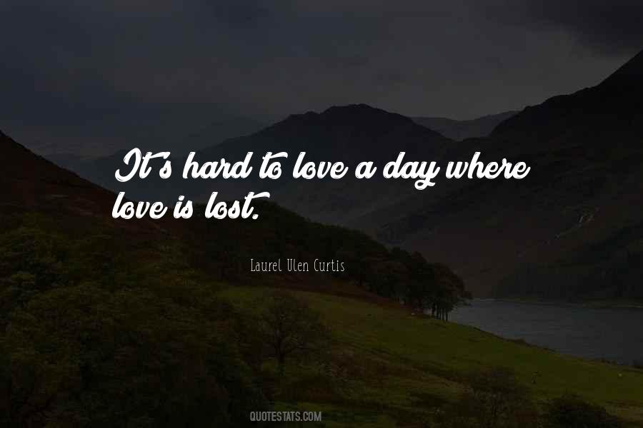 Is Lost Quotes #1011782