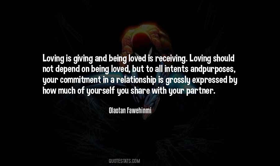 Loving Is Quotes #1260918
