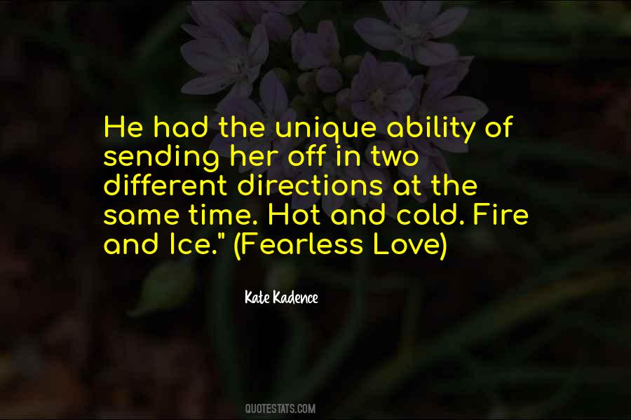 She Is Fire And Ice Quotes #37144