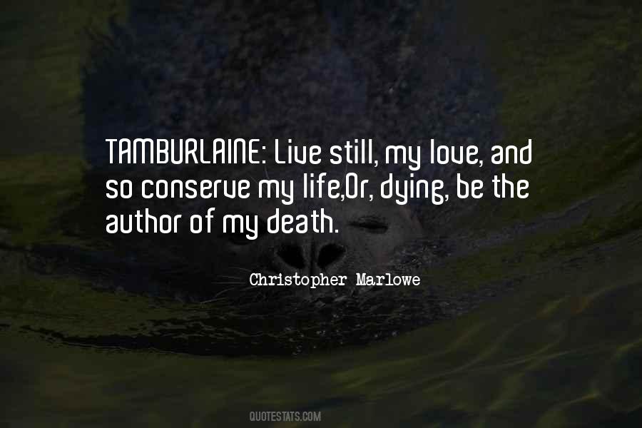 Love Or Death Quotes #793050