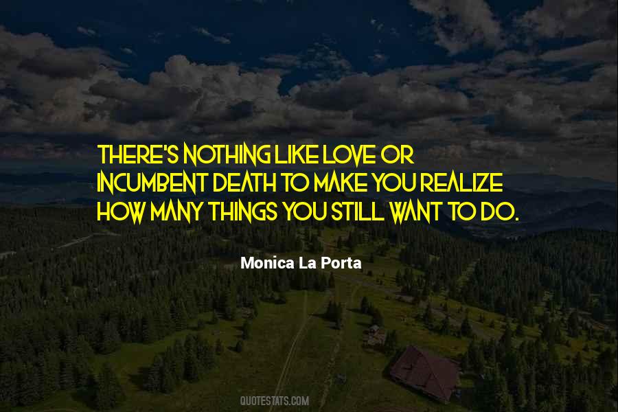 Love Or Death Quotes #793829