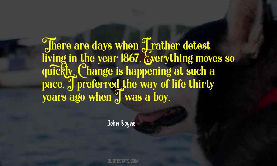 Quotes About The Pace Of Change #331338