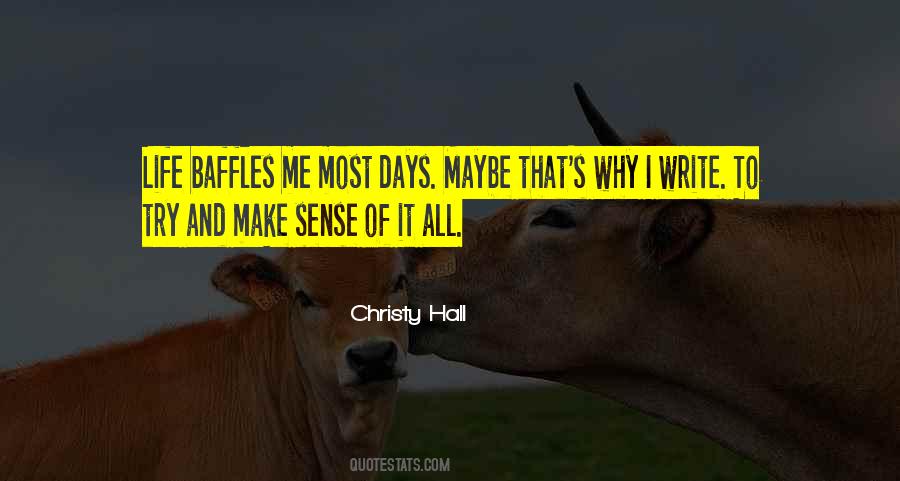 Days Of Life Quotes #109011