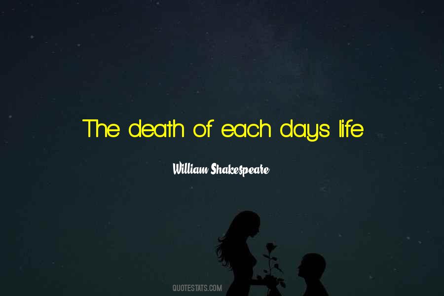 Days Of Life Quotes #16973