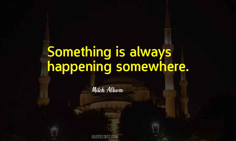 If You Always Do What You Always Did Quotes #2632