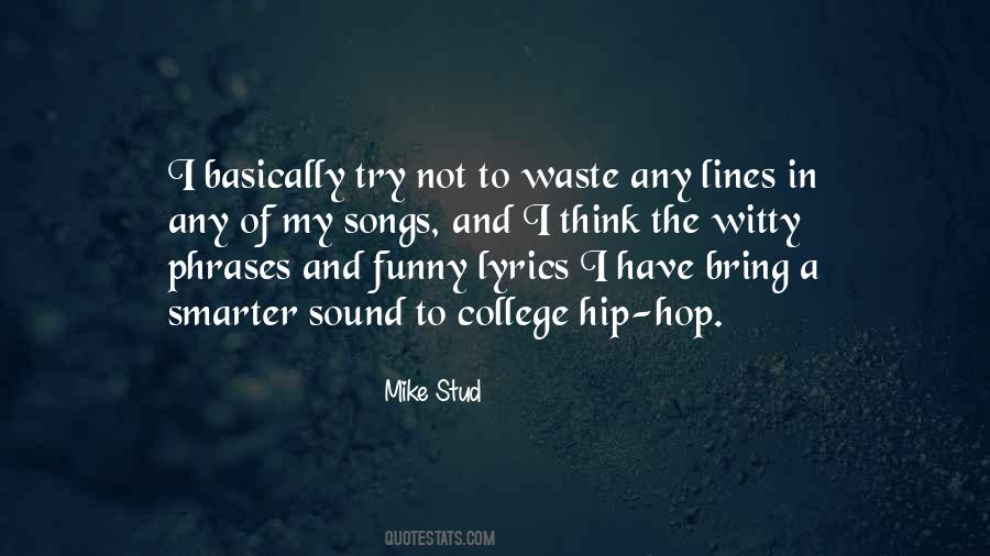 Funny Mike Stud Quotes #1237344