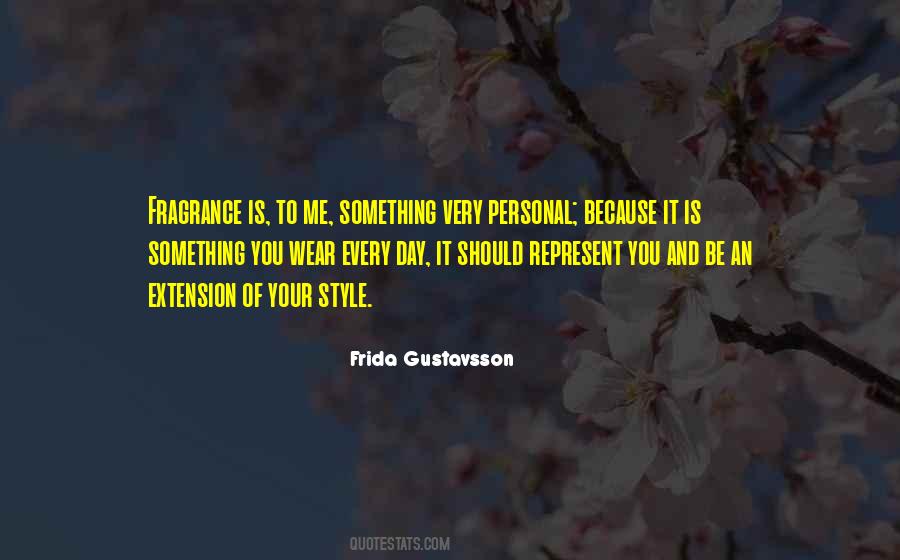 Style Is Very Personal Quotes #1259290