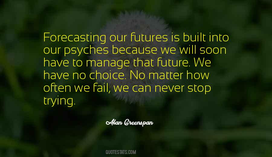 You Only Fail When You Stop Trying Quotes #1447375