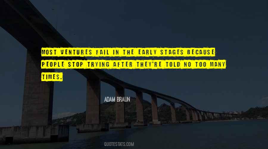 You Only Fail When You Stop Trying Quotes #304159