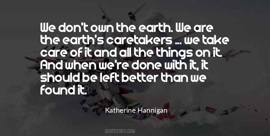 Take Care Of The Earth Quotes #371027