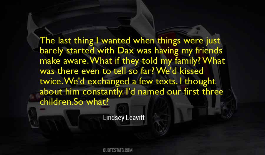 We Were Friends First Quotes #1773084