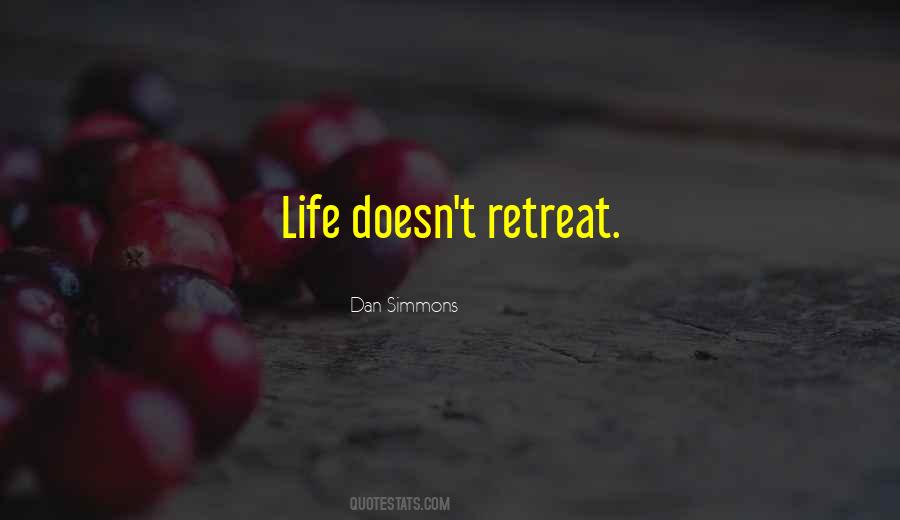 Life Retreat Quotes #1443270