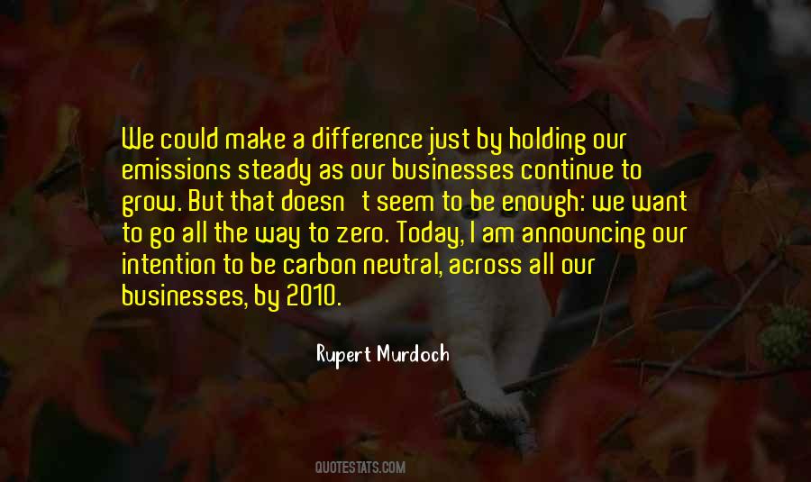 I Just Want To Make A Difference Quotes #1160356