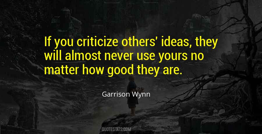 No Matter How You Are Quotes #198470