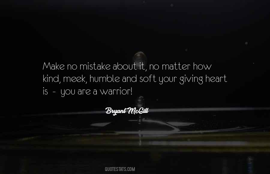 No Matter How You Are Quotes #252485