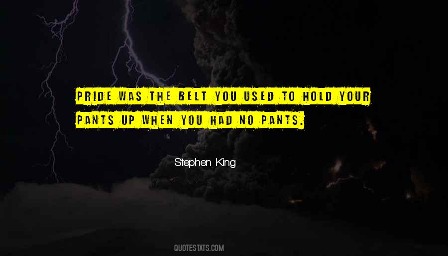 Pants Up Quotes #595688