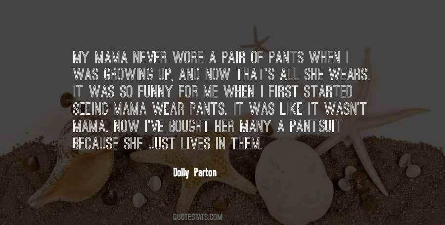 Pants Up Quotes #877761
