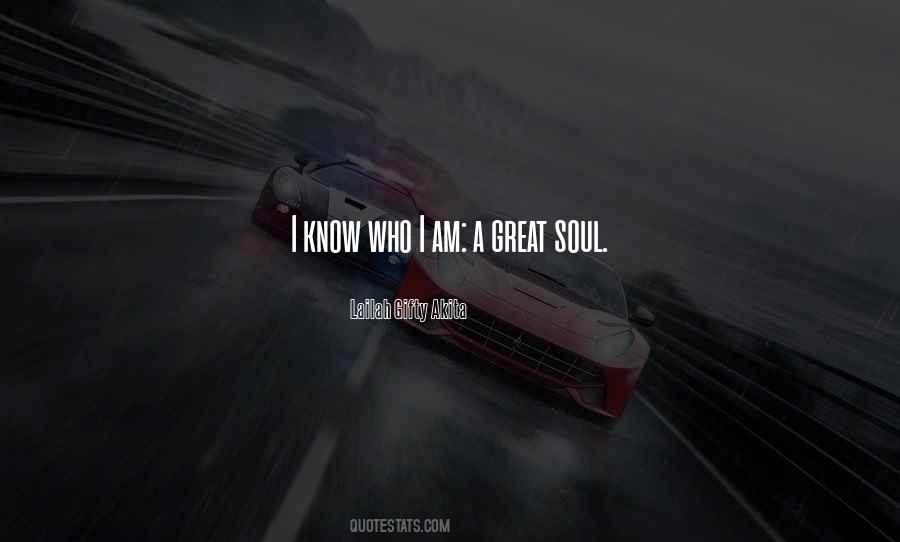 A Great Soul Quotes #413693