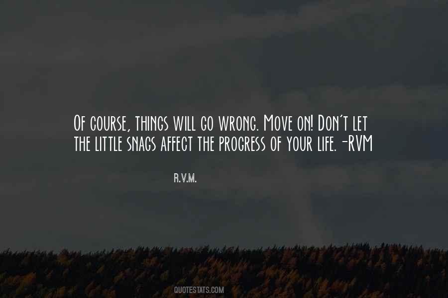 Move On Your Life Quotes #660500