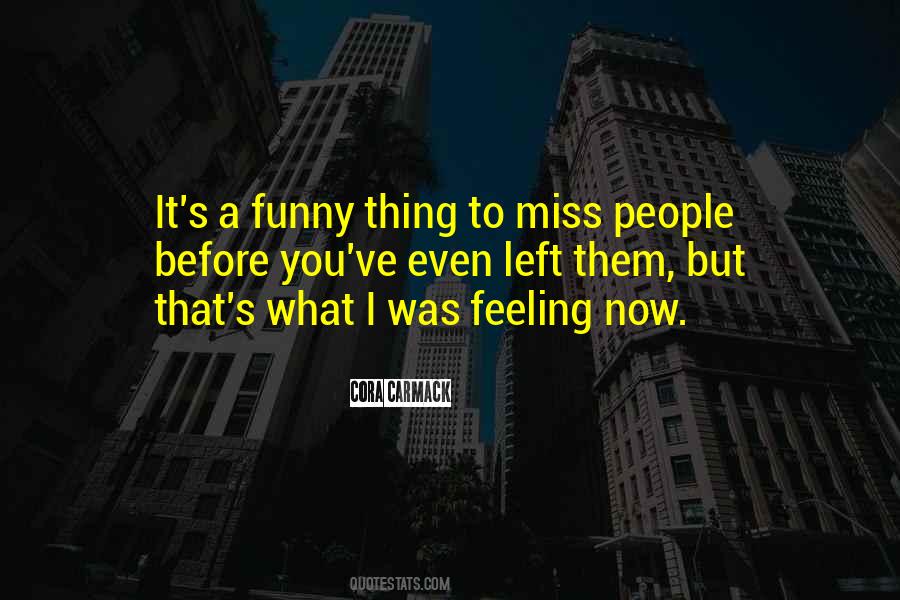 Funny Miss You Quotes #729390