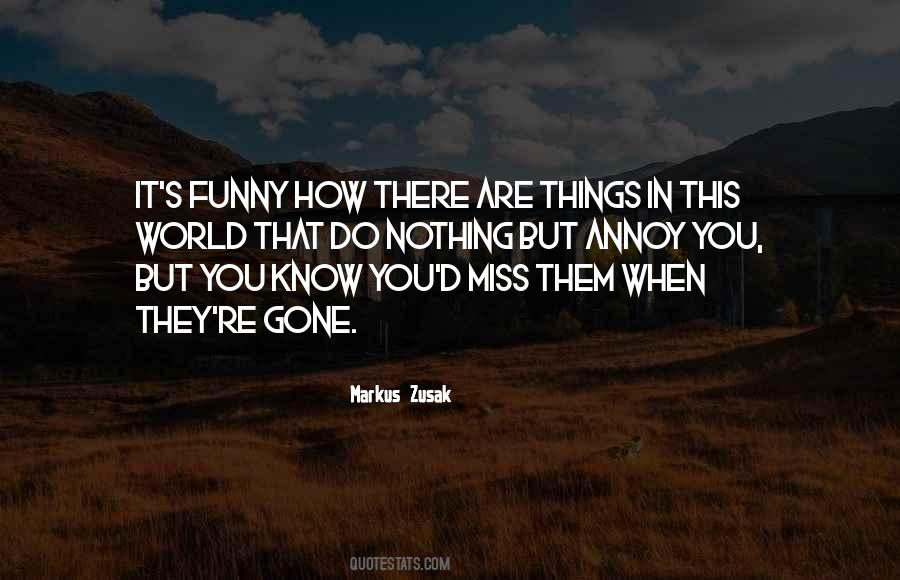 Funny Miss You Quotes #782247