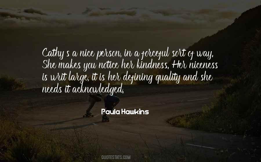 Nice Kindness Quotes #1188304