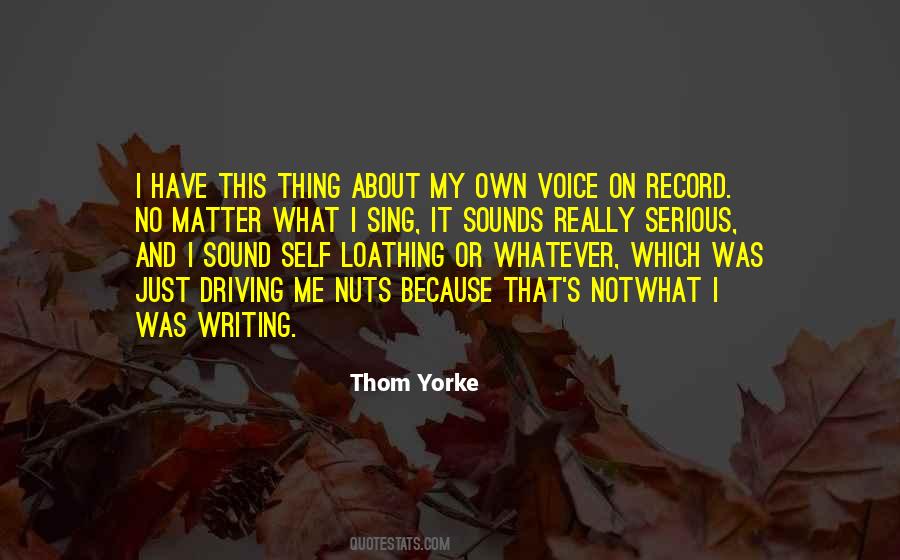 About Own Self Quotes #1524458