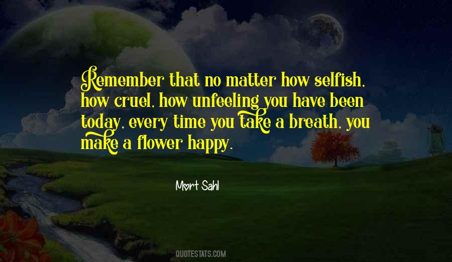 If I Had A Flower For Every Time Quotes #1181309